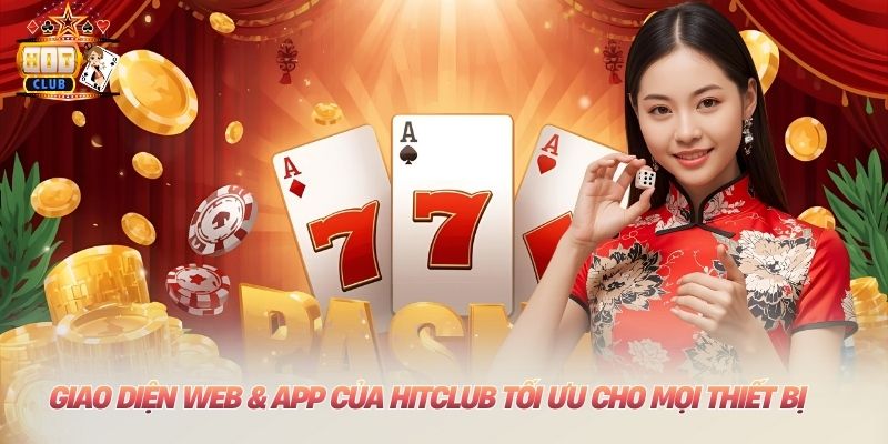Home Giao diện web & app của hitclub tối ưu cho mọi thiết bị